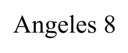 ANGELES 8 trademark