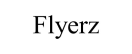 FLYERZ trademark