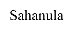 SAHANULA trademark