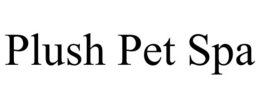 PLUSH PET SPA trademark