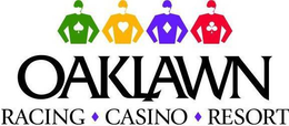 OAKLAWN RACING CASINO RESORT trademark
