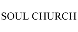 SOUL CHURCH trademark