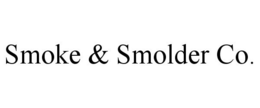 SMOKE & SMOLDER CO. trademark