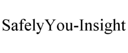 SAFELYYOU-INSIGHT trademark