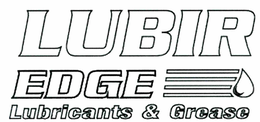 LUBIR EDGE LUBRICANTS & GREASE trademark