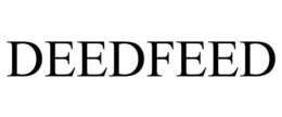 DEEDFEED trademark