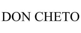 DON CHETO trademark