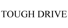 TOUGH DRIVE trademark