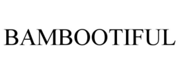 BAMBOOTIFUL trademark