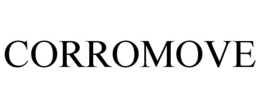 CORROMOVE trademark