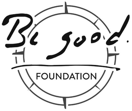 BE GOOD. FOUNDATION trademark