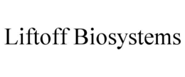 LIFTOFF BIOSYSTEMS trademark