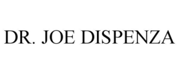 DR. JOE DISPENZA trademark