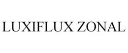 LUXIFLUX ZONAL trademark