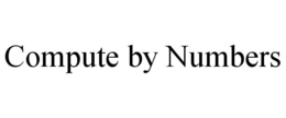 COMPUTE BY NUMBERS trademark