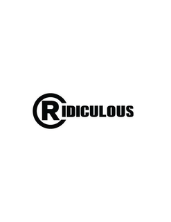 RIDICULOUS trademark