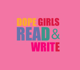 DOPE GIRLS READ & WRITE trademark