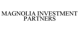 MAGNOLIA INVESTMENT PARTNERS trademark