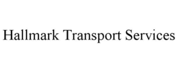 HALLMARK TRANSPORT SERVICES trademark