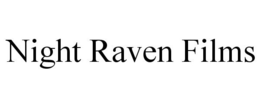 NIGHT RAVEN FILMS trademark