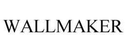 WALLMAKER trademark