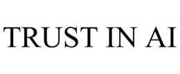 TRUST IN AI trademark