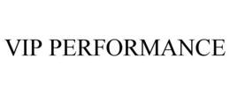 VIP PERFORMANCE trademark