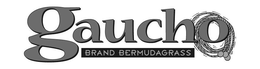 GAUCHO BRAND BERMUDAGRASS trademark
