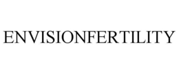 ENVISIONFERTILITY trademark