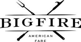 BIGFIRE AMERICAN FARE trademark
