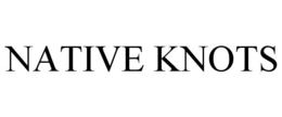 NATIVE KNOTS trademark