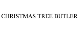 CHRISTMAS TREE BUTLER trademark