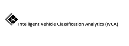 INTELLIGENT VEHICLE CLASSIFICATION ANALYTICS (IVCA) trademark
