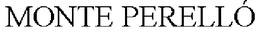 MONTE PERELLÓ trademark