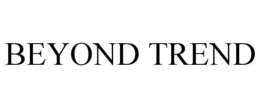 BEYOND TREND trademark
