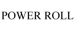 POWER ROLL trademark