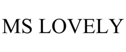 MS LOVELY trademark