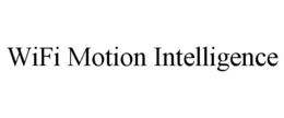 WIFI MOTION INTELLIGENCE trademark