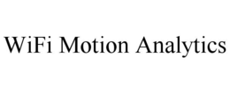 WIFI MOTION ANALYTICS trademark