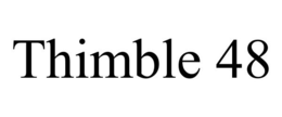 THIMBLE 48 trademark