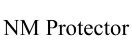 NM PROTECTOR trademark