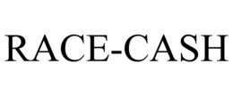 RACE-CASH trademark