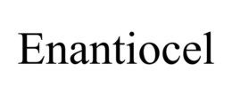 ENANTIOCEL trademark