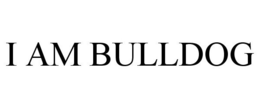 I AM BULLDOG trademark