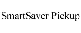SMARTSAVER PICKUP trademark