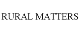 RURAL MATTERS trademark
