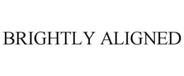 BRIGHTLY ALIGNED trademark