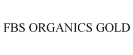 FBS ORGANICS GOLD trademark
