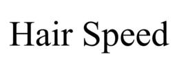 HAIR SPEED trademark