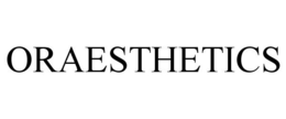 ORAESTHETICS trademark